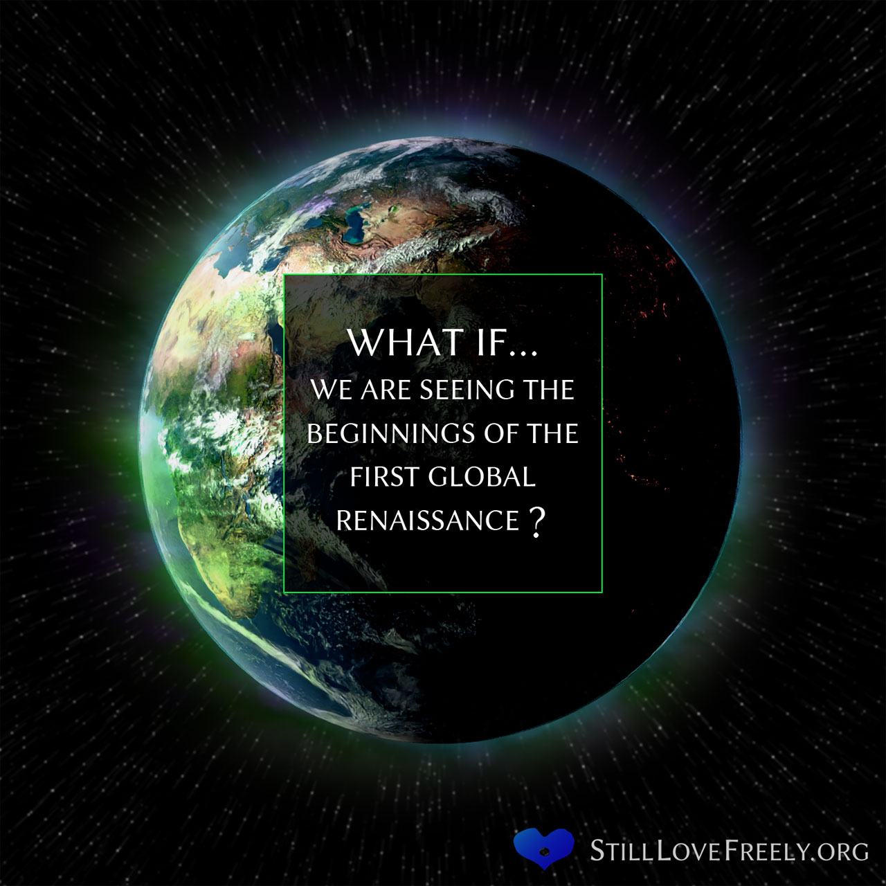 What If We Are Seeing The Beginnings Of A Global Renaissance ?